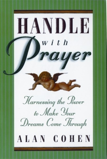 Handle With Prayer, Alan Cohen - Paperback - 9781561706167