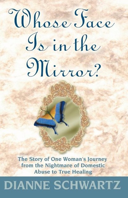 Whose Face is in the Mirror?, Dianne Schwartz - Paperback - 9781561706389