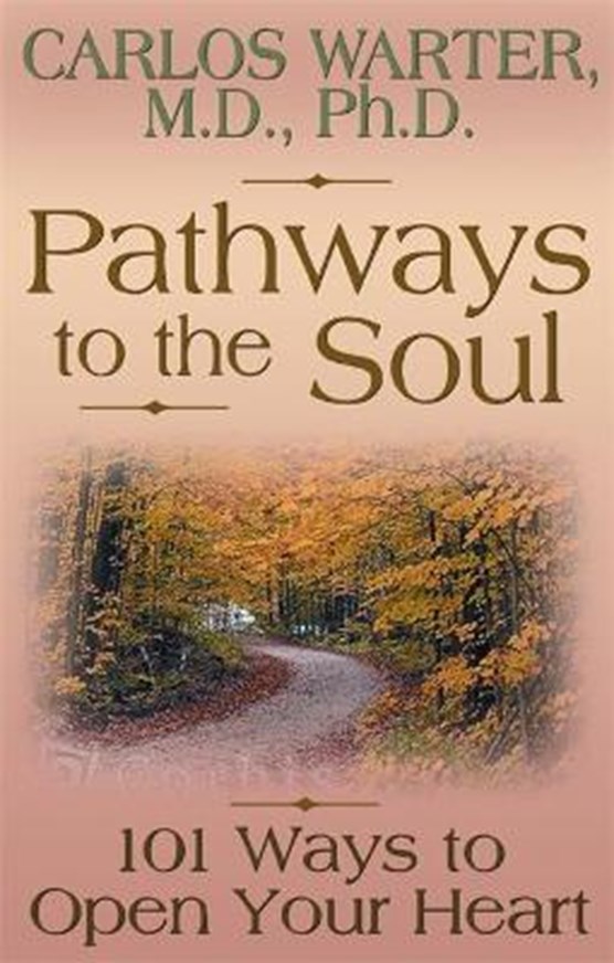 Warter, C: Pathways to the Soul