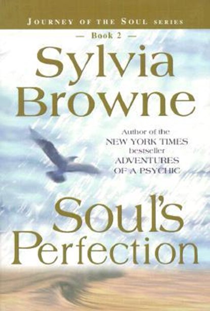 Soul's Perfection, Sylvia Browne - Paperback - 9781561707232