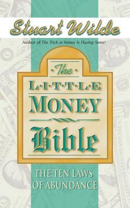 Little Money Bible, Stuart Wilde - Paperback - 9781561708291