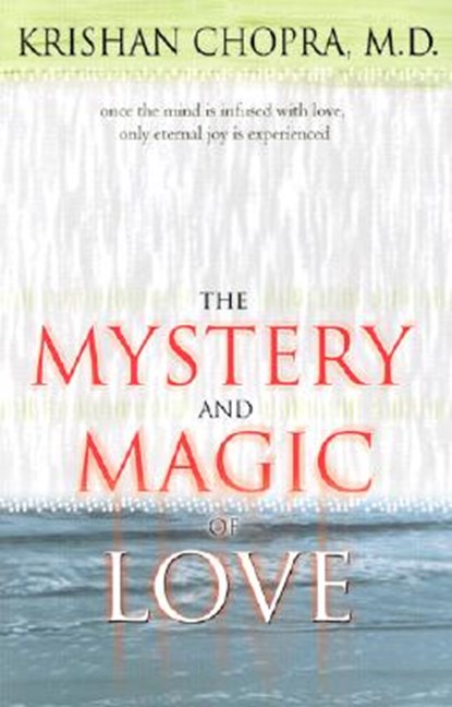 Mystery & Magic of Love, Krishan Chopra - Paperback - 9781561708574