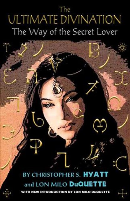 Ultimate Divination, LON MILO DUQUETTE ; CHRISTOPHER S,  Ph.D. Hyatt - Paperback - 9781561845446