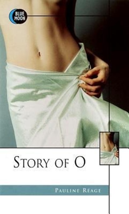 STORY OF O, Pauline Reage - Paperback - 9781562010355
