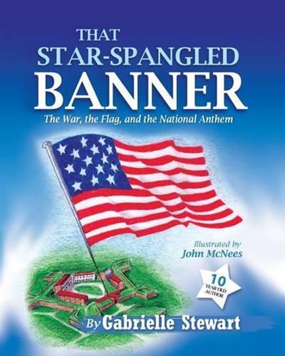 That Star-Spangled Banner, STEWART,  Gabrielle E. - Paperback - 9781562290658