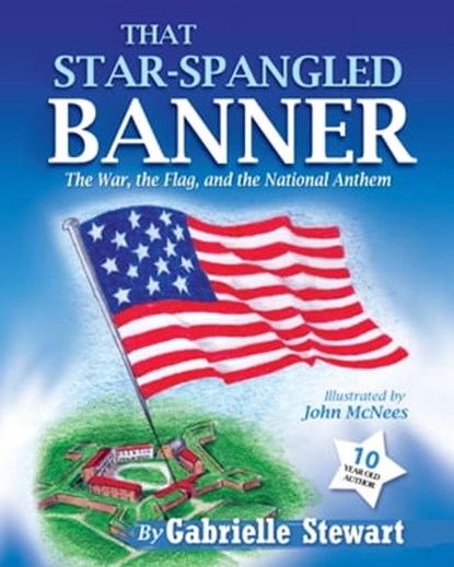 That Star Spangled Banner, Gabrielle Stewart - Ebook - 9781562290665