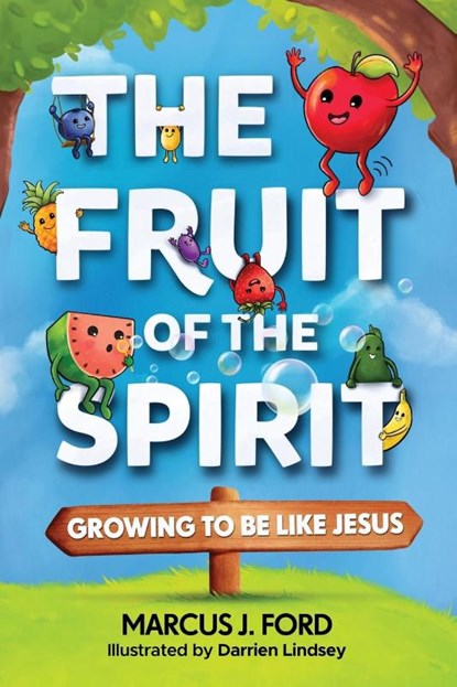 The Fruit of the Spirit, Marcus J. Ford - Paperback - 9781562295950