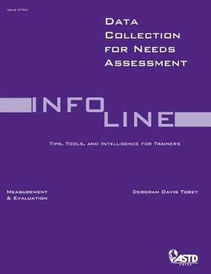 Data Collection for Needs Assessment, TOBEY,  Deborah - Paperback - 9781562864873