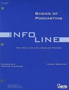 Basics Of Podcasting (Infoline May 2007, Issue 0705) | Anders Gronstedt | 