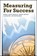 Measuring for Success, Jack J. Phillips ; Patricia Pulliam Phillips - Paperback - 9781562865887