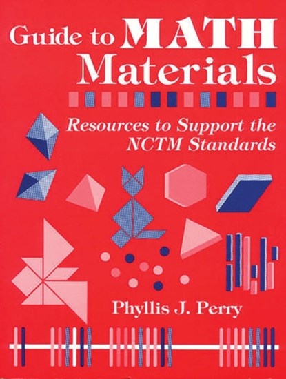Guide to Math Materials, Phyllis J. Perry - Paperback - 9781563084911