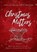 CHRISTMAS MATTERS, Anna Nash ;  Katy Shelton - Paperback - 9781563095443