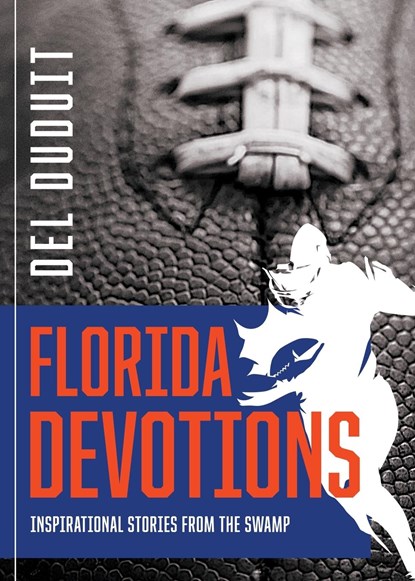 Florida Devotions, Del Duduit - Paperback - 9781563095979