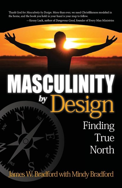 Masculinity by Design, James W Bradford - Paperback - 9781563096235