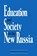 Education and Society in the New Russia, David M Jones - Paperback - 9781563242106