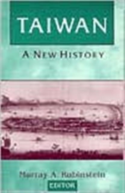 Taiwan: A New History, Murray A. Rubinstein - Paperback - 9781563248160