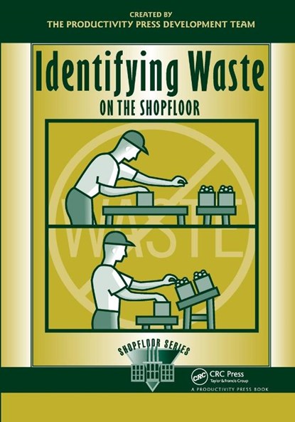 Identifying Waste on the Shopfloor, Productivity Development Team - Paperback - 9781563272875
