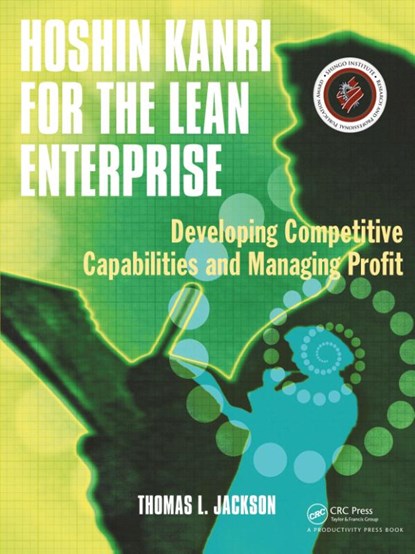 Hoshin Kanri for the Lean Enterprise, Thomas L. Jackson - Paperback - 9781563273421