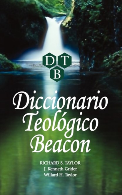 Diccionario Teologico Beacon, RICHARD S,  M.A., Th.D. Taylor - Gebonden - 9781563440939