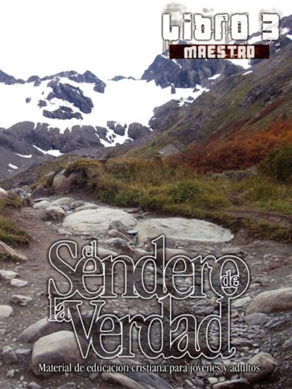 El Sendero de La Verdad, Libro 3 (Maestro), German Picavea - Paperback - 9781563447242