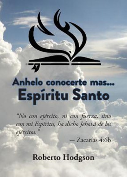 Anhelo Conocerte Mas... Espiritu Santo, Roberto Hodgson - Paperback - 9781563448683
