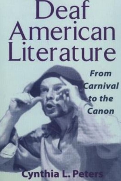 Deaf American Literature, Cynthia Peters - Paperback - 9781563685774