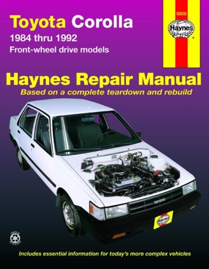 Toyota Corolla FWD (1984-1992) Haynes Repair Manual (USA), Haynes Publishing - Paperback - 9781563920646