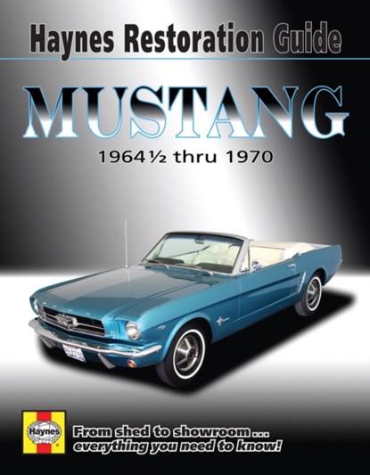 Mustang Restoration Guide, Haynes Publishing - Paperback - 9781563929571