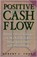 Positive Cash Flow, COOKE,  Robert A. - Overig - 9781564146779