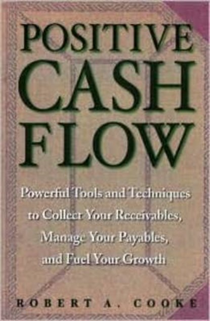 Positive Cash Flow, COOKE,  Robert A. - Overig - 9781564146779