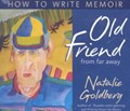 Old Friend from Far Away | Natalie Naimark-Goldberg | 