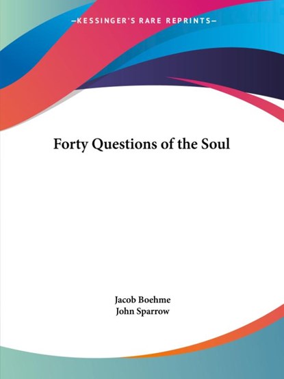 Forty Questions of the Soul, Jacob Boehme - Paperback - 9781564592668