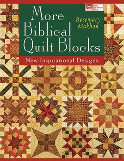 More Biblical Quilt Blocks Print on Demand Edition, MAKHAN,  Rosemary - Paperback - 9781564775818