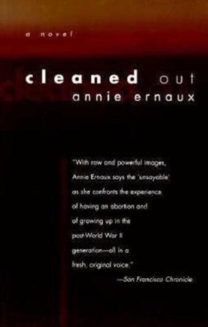 Cleaned Out, Annie Ernaux - Paperback - 9781564781390
