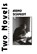 Two Novels - The Stony Heart & B/Moondocks, SCHMIDT,  Arno - Gebonden - 9781564781703