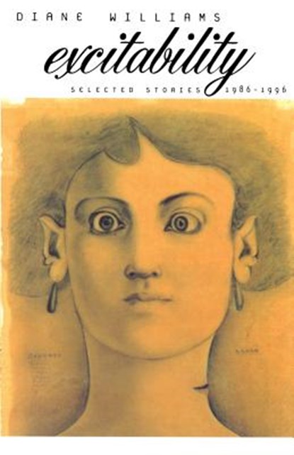 Excitability, Diane Williams - Paperback - 9781564781970