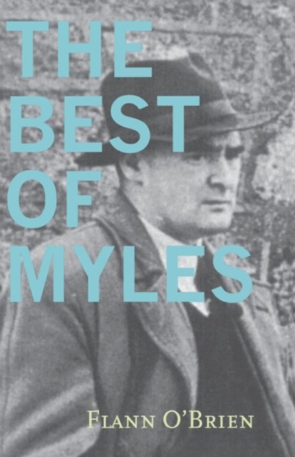 The Best of Myles, Flann O'Brien - Paperback - 9781564782151