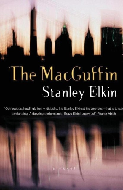 The MacGuffin, Stanley Elkin - Paperback - 9781564782236