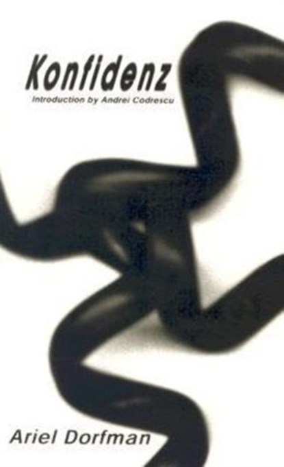 Konfidenz, Ariel Dorfman - Paperback - 9781564782939