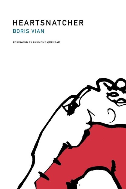 Vian, B: Heartsnatcher, Boris Vian - Paperback - 9781564782991