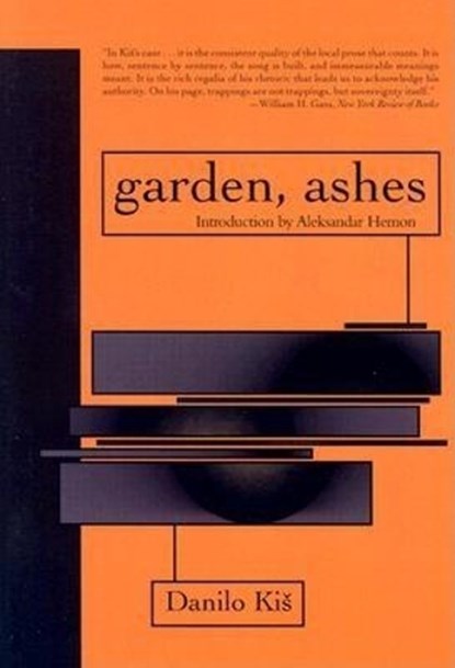 Garden, Ashes, Danilo Kis - Paperback - 9781564783264