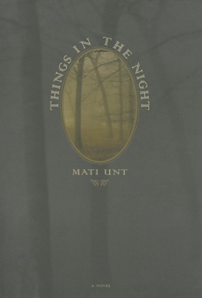 Things in the Night, Mati Unt - Paperback - 9781564783882