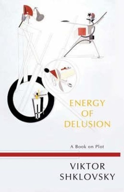 Energy of Delusion, Viktor Shklovsky - Paperback - 9781564784261