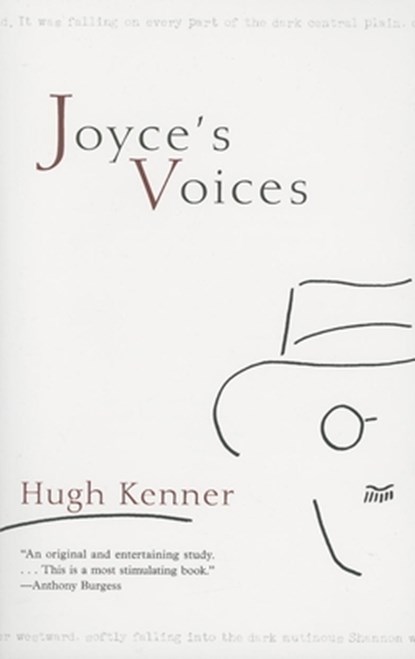 Joyce's Voices, Hugh Kenner - Paperback - 9781564784285