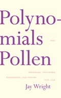 Polynomials and Pollen | Jay Wright | 
