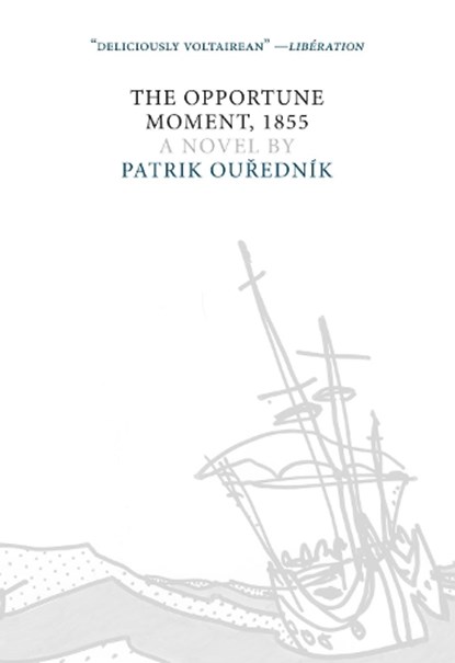 The Opportune Moment, 1855, Patrik Ou?ednik ; Patrik Ou'rednik ; Patrik Ou Edn K - Paperback - 9781564785961