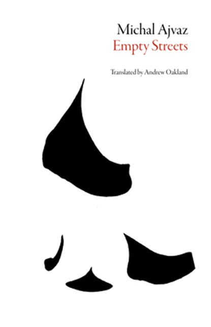 Empty Streets, Michal Ajvaz - Paperback - 9781564787002