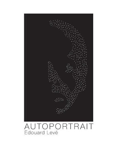 Autoportrait, Edouard Leve ; Edouard Lev ; Aedouard Levae - Paperback - 9781564787071