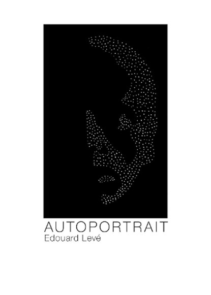 Autoportrait, Edouard Leve ; Edouard Lev ; Aedouard Levae - Paperback - 9781564787071