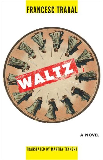 Waltz, Francesc Trabal - Paperback - 9781564788771